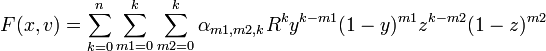 F = \sum_{k=0}^{n} \sum_{m1=0}^{k}  \sum_{m2=0}^{k} \alpha_{m1,m2,k} R^k y^{k-m1}^{m1} z^{k-m2}^{m2}