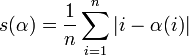 s = \frac{1}{n} \sum_{\begin{smallmatrix}i=1\end{smallmatrix}}^n \left| i - \alpha\right|