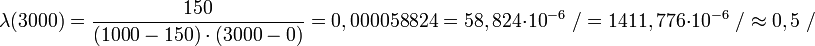  \lambda = \frac{150}{ \cdot} = 0,000058824 = 58,824 \cdot 10^{-6} \text{ отказов/час} = 1411,776 \cdot 10^{-6} \text{ отказов/день} \approx 0,5 \text{ отказов/год} 