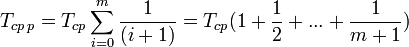 T _{cp\,p} = T_{cp} \sum^{m}_{i=0} \frac{1}{}= T _{cp}